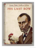 His Last Bow Holmes is Employed by the Government to Foil the German Spy Von Bork
