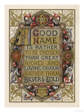 Proverbs XXII:1 a Good Name is Rather to be Chosen Than Great Riches