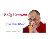 Enlightenment - If Not Now  When
