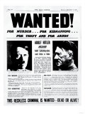 Wanted! for Murder  for Kidnapping  for Theft and for Arson