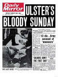 Ulster's Bloody Sunday 13 Die Army Accused of Massacre