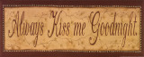 Always Kiss Me Goodnight