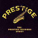 The Prestige Records Story