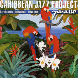 Caribbean Jazz Project - Paraiso