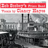 Bob Scobey - Bob Scobey's Frisco Band