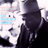 Thelonious Monk - San Francisco Holiday