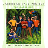 Caribbean Jazz Project - The Gathering