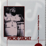 Poncho Sanchez - Concord Jazz Heritage Series