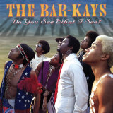 Bar-Kays - Do You See What I See