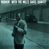 Miles Davis - Workin' with the Miles Davis Quintet