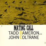 Tadd Dameron with John Coltrane - Mating Call