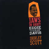 Eddie "Lockjaw" Davis - Jaws in Orbit