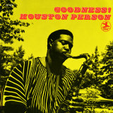 Houston Person - Goodness!