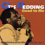 Otis Redding - Good to Me