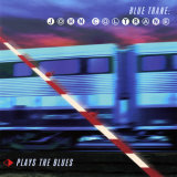 John Coltrane - Blue Trane: John Coltrane Plays the Blues