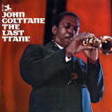 John Coltrane - The Last Trane