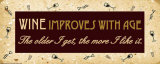 Wine Improves with Age