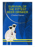 Survival of the Fittest Beer Drinker