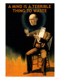 A Mind is a Terrible Thing to Waste