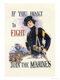 If You Want to Fight! Join the Marines