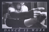 Dance is Work