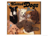 The Craft Library  Knitted Dogs