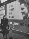 Lancashire Cotton Mill Worker/Mother Pass Extra Effort Now Means Better Living Sooner Billboard