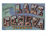 Lake Geneva  Wisconsin - Large Letter Scenes