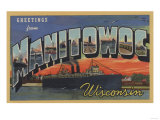 Manitowoc  Wisconsin - Large Letter Scenes