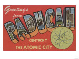 Paducah  Kentucky - The Atomic City