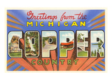 Greetings from Michigan Copper Country
