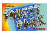 Greetings from Forest Park  Illinois