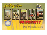 Greetings from Drake University  des Moines  Iowa