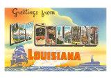 Greetings from New Orleans  Louisiana
