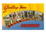 Greetings from Wilmington  Delaware