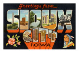 Greetings from Sioux City  Iowa