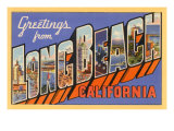 Greetings from Long Beach  Long Beach  California