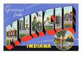 Greetings from Muncie  Indiana