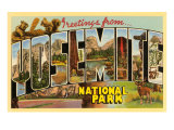 Greetings from Yosemite  California