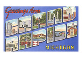 Greetings from Grand Rapids  Michigan