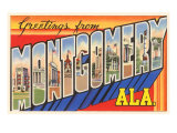 Greetings from Montgomery  Alabama
