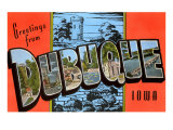Greeting from Dubuque  Iowa