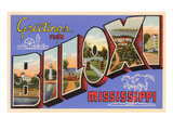 Greetings from Biloxi  Mississippi