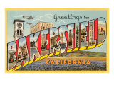 Greetings from Bakerfield  California
