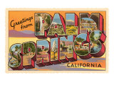 Greetings from Palm Springs  California