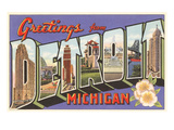 Greetings from Detroit  Michigan