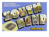 Greetings from South Bend  Indiana