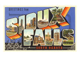 Greetings from Sioux Falls  South Dakota