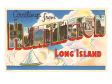Greetings from Huntington  Long Island  New York