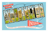 Greetings from Bloomington  Indiana